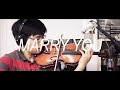 Bruno Mars - Marry you (Violin Cover) 