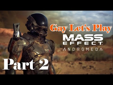 Gay Let's Play Mass Effect Andromeda - Part 2 Welcome to the Fade