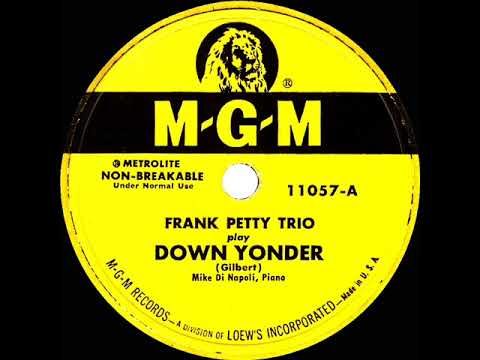 1951 Frank Petty Trio - Down Yonder