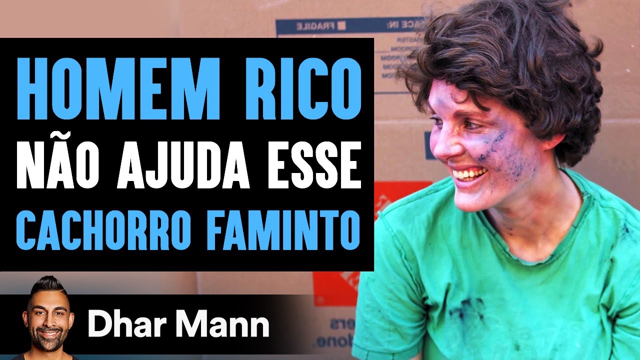 Homem Rico Não Ajuda Cachorro Então Uma Mendiga Lhe Ensina Uma Lição | Dhar Mann