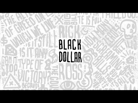Rick Ross - Drive A Nigga Crazy (Black Dollar)