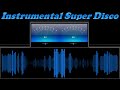Instrumental Super Disco