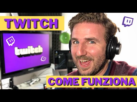 TWITCH: cos'è e come funziona