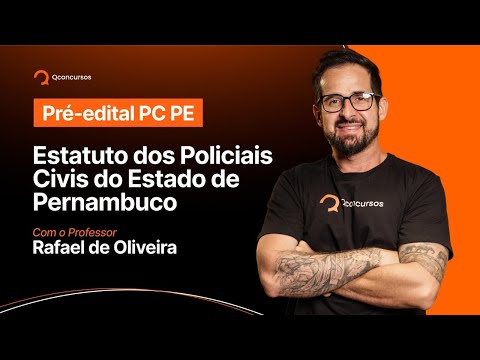 Concurso PC PE: Estatuto dos Policiais Civis do Estado de Pernambuco