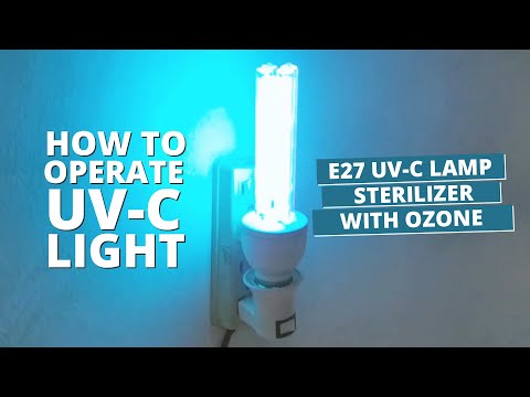 How To Operate E27 UV-C Lamp Sterilizer | Germicidal Lamp UV Light | My Evergreen Light