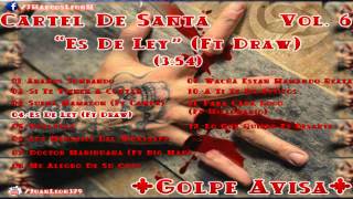 Cartel De Santa-Es De Ley (Vol. 6)