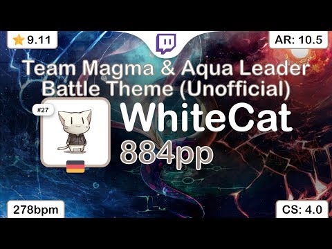 [Live] WhiteCat | Bliitzit - Team Magma & Aqua Leader [Catastrophe] 1st +HDDT FC 99.37% {#1 884pp}