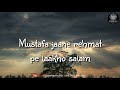 Mustafa Jaane Rehmat Pe Laakho Salam Whatsapp Status Kalame AALA HAZRAT