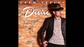 Drew Seeley &#39;Desire&#39;