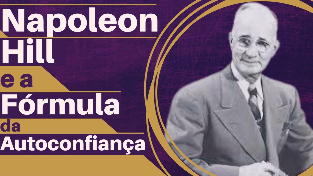 A Fórmula da Autoconfiança - NAPOLEON HILL AUDIOBOOK