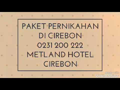 Amazing +62 231 200222 Paket Pernikahan Pernikahan By Metland Hotel Cirebon