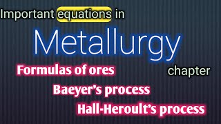 Metallurgy | ICSE class 10 | Important equations | Exam revision | Quick revision series | 2023 exam