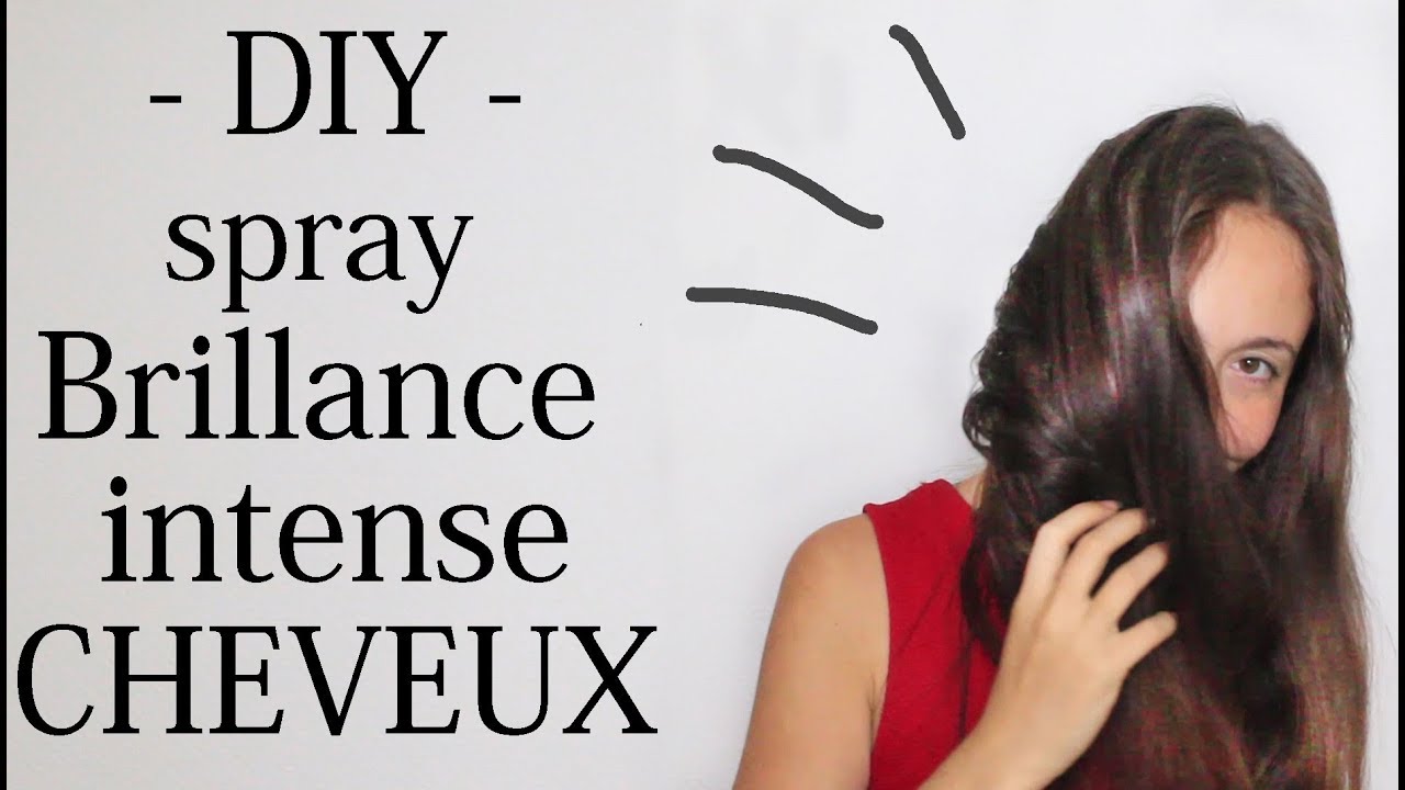 DIY un spray sans rinçage pour des cheveux BRILLANCE MIROIR !