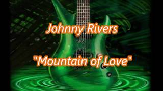 Johnny Rivers   Mountain of Love