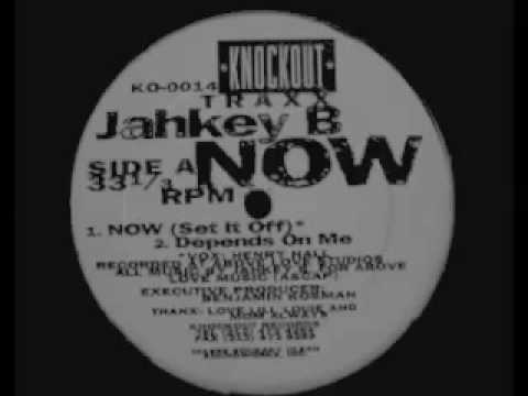 Jahkey B - Now (Set It Off)