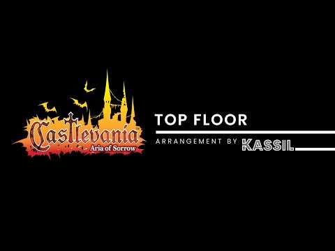 Castlevania: Aria of Sorrow | Top Floor (Arrangement)