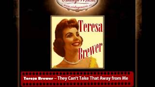 Teresa Brewer – They Can&#39;t Take That Away from Me