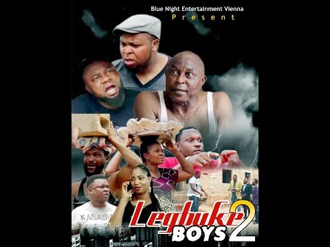 LEGBUKE BOYS part 2 - LATEST BENIN MOVIE 2020