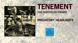 Tenement - The Shriveled Finger (Official Audio)