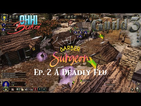 A Deadly Flu  | The Guild 3 | The Barber Surgeon Ep. 2