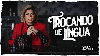 Trocando de Língua Lyrics English Translation