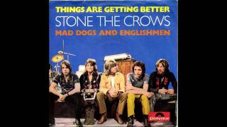 Stone The Crows - The Touch Of Your Loving Hand [1969]