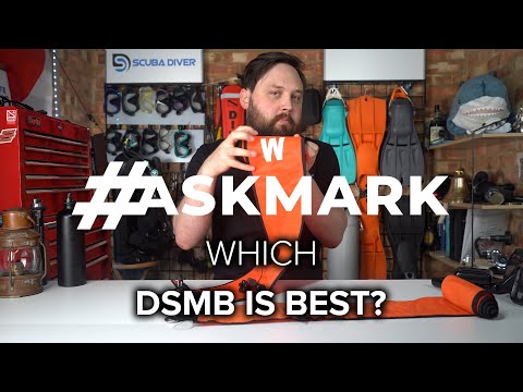 Which dSMB is Best? #askmark #scuba @ScubaDiverMagazine