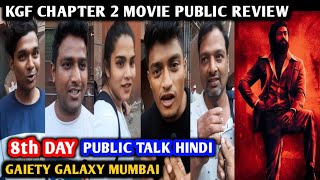 KGF 2 Movie Public Review Hindi | 8th Day | Gaiety Galaxy | Rocking Star Yash, Sanjay D, Raveena T