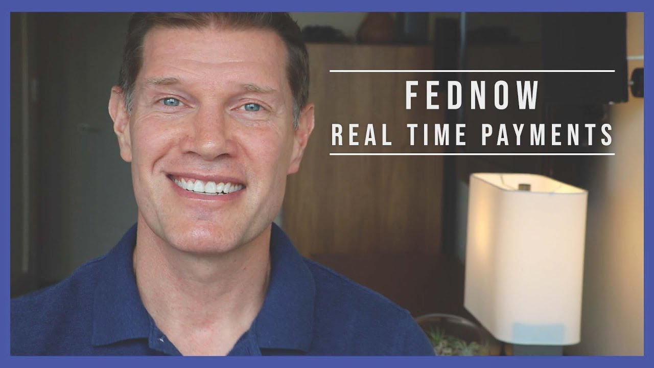 FedNow Real Time Payments Update