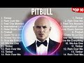 Pitbull Greatest Hits 2023 Collection Top 10 Hits Playlist Of All Time