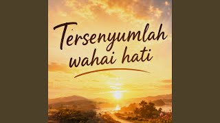 Download lagu Tersenyumlah wahai hati mp3 Download lagu Tersenyumlah wahai hati mp3