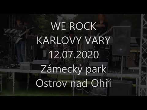 We Rock - WE ROCK - Karlovy Vary - Somebody - live in Zámecký park Ostrov 