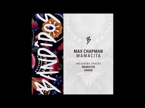 Max Chapman - Shook [Tech House]