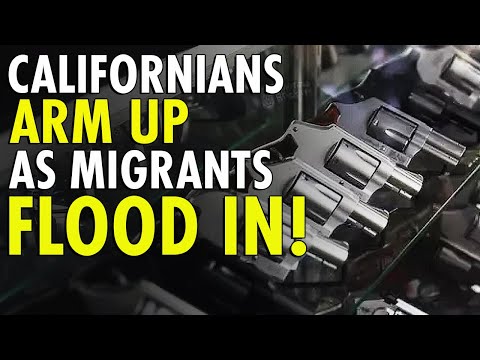 UNPRECEDENTED Surge in Gun Sales as Migrants ARRIVE in California by the Thousands