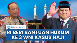 3 WNI Ditangkap di Makkah terkait Haji Ilegal, Polri Beri Bantuan Hukum dan Koordinasi ke Arab Saudi