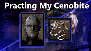 Practicing My Cenobite - Dead by Daylight Cenobite Gameplay