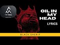 Black Sherif - Oil In My Head Video Lyrics