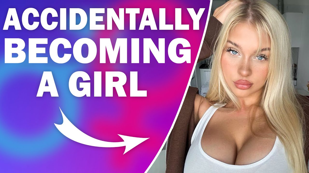 Accidentally Becoming a Girl - A TG TF Story