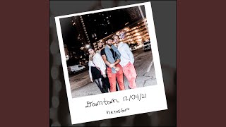 Downtown Music Video
