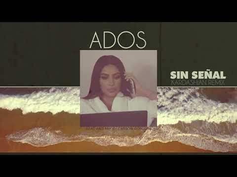 ADOS - SIN SEÑAL (REMIX) Produced By Carson Gorgone