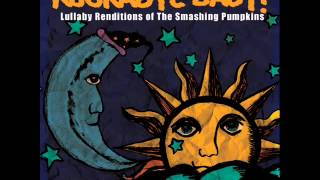 1979 -  Lullaby Renditions of The Smashing Pumpkins - Rockabye Baby!