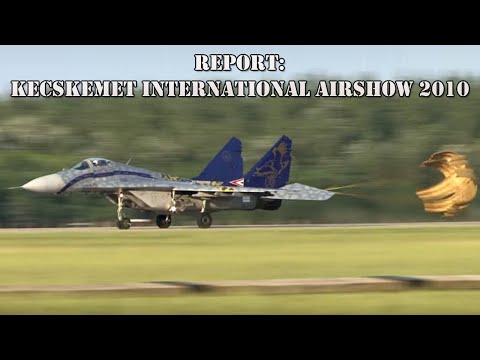 Kecskemet International Air and Military Show 2010