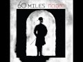 Sixty Miles ทดเวลา Official Audio