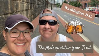 The Metropolitan Beer Trail, Washington, D.C.