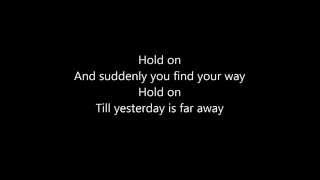 Hold On - Selena Gomez &amp; Ben Kweller (Rudderless) - Lyrics