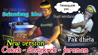 Download lagu COVER SELENDANG BIRU DUET KENDANG MAUT PAK DHETA FT YAYAN JANDUT || COKEK - DONGKREK-JARANAN VERSION mp3