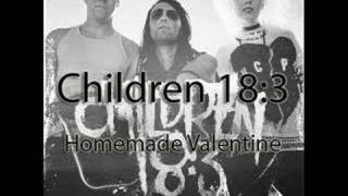 Children 18:3 - Homemade Valentine