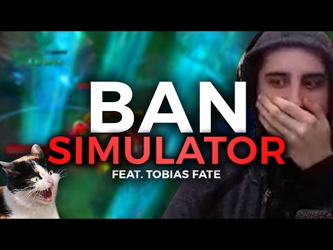 THE BAN SIMULATOR? FT. TOBIAS FATE