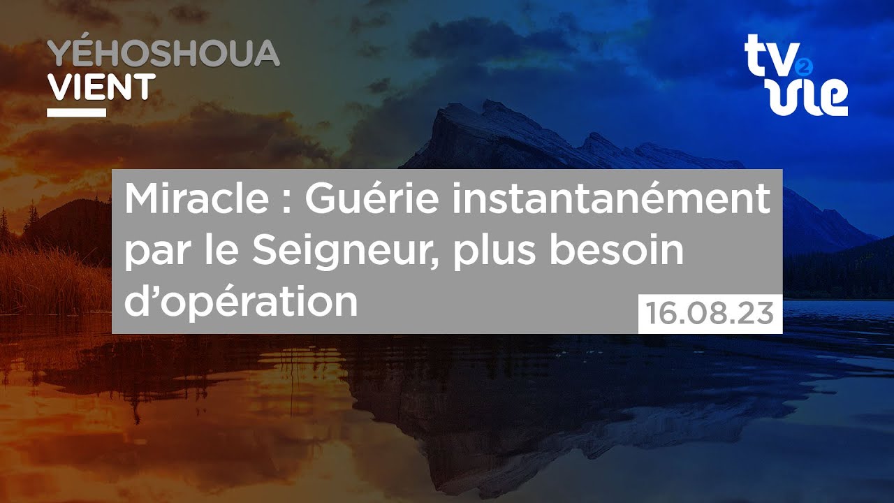 Thumbnail of video: Miracle : Guérie instantanément par le Seigneur, plus besoin d’opération