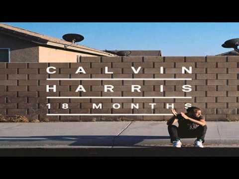 Calvin Harris - Drinking From The Bottle [FULL SONG] (ft. Tinie Tempah) 18 Months